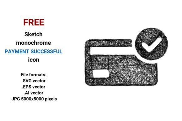 FREE Sketch Payment Successful Icon Graphics